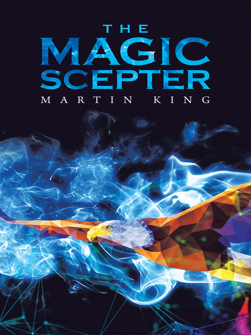 Title details for The Magic Scepter by Martin King - Wait list